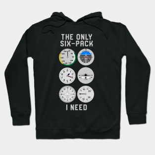 The Only Six-Pack I Need Aircraft Pilot Hoodie